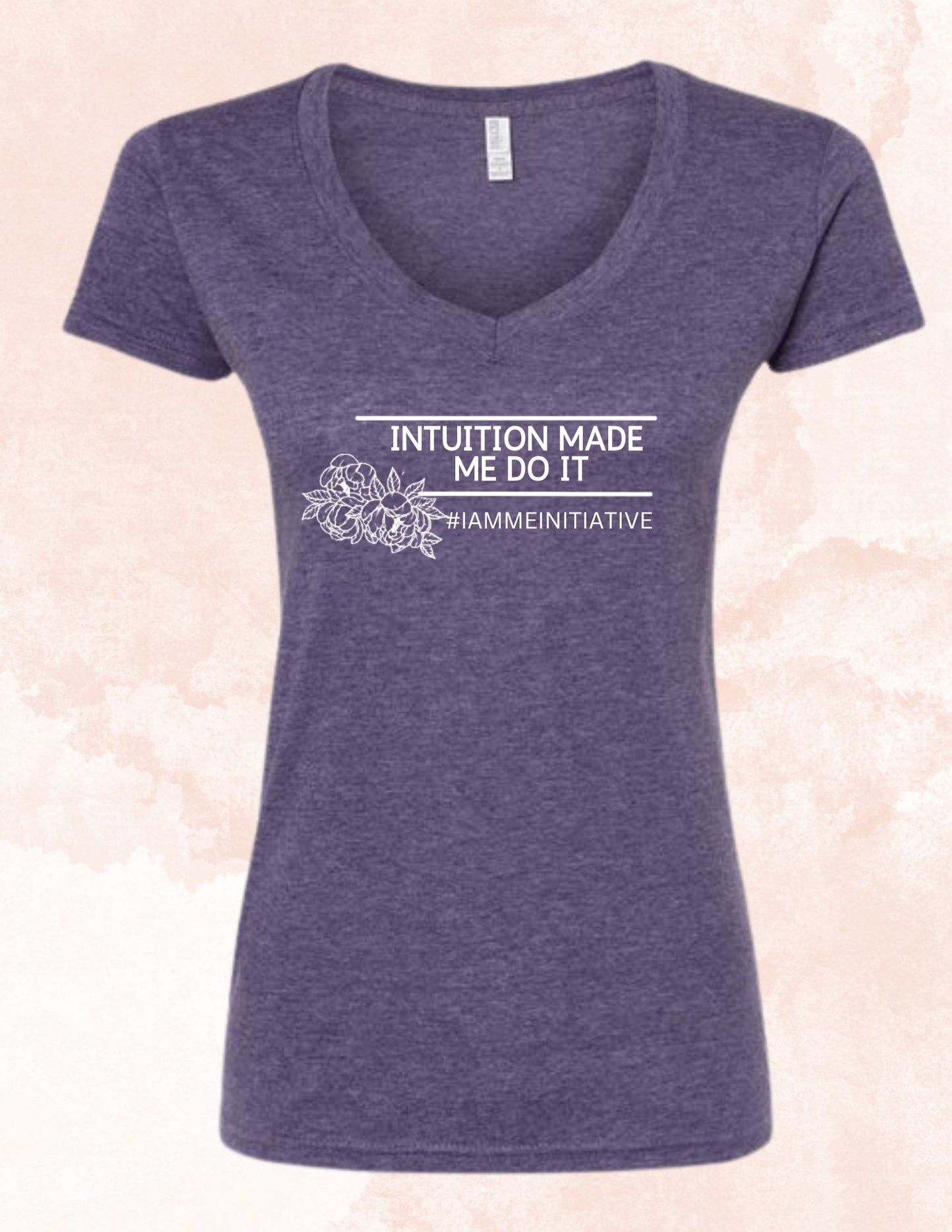 Intuition Made Me Do It Tee